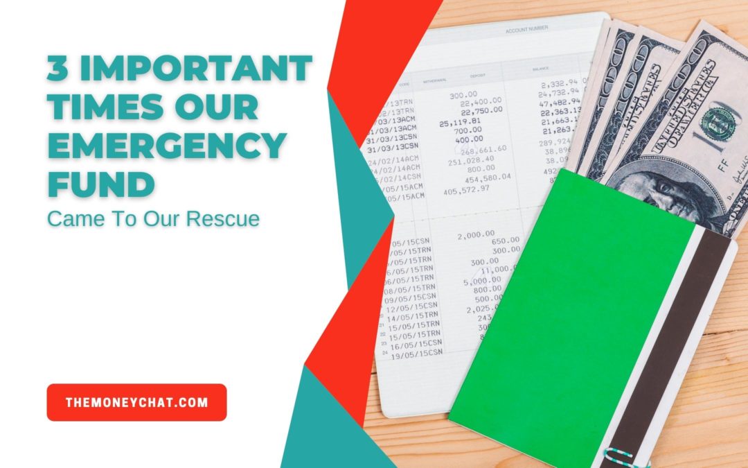 3 Important Times Our Emergency Fund Came To Our Rescue