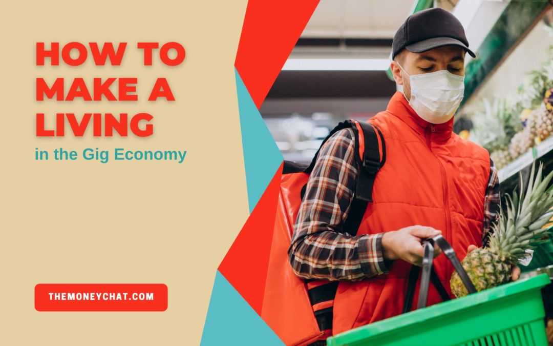 How to Make a Living in the Gig Economy