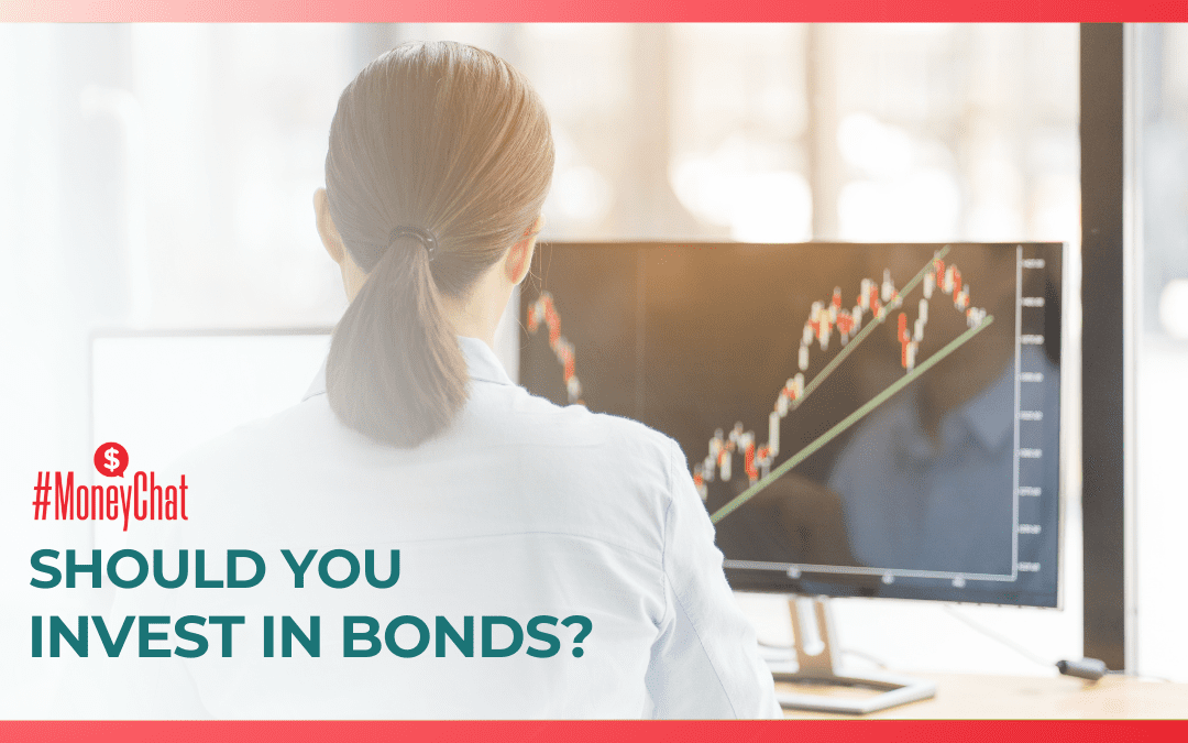 What Are Bonds and Should You Invest in Them?