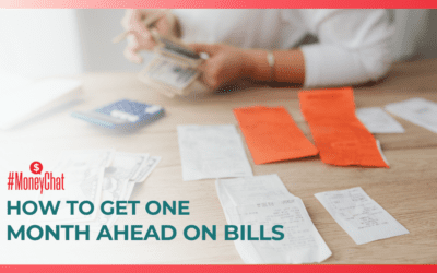How to Get One Month Ahead on Bills