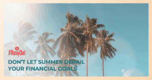 summer financial goals dorethiakelly.com