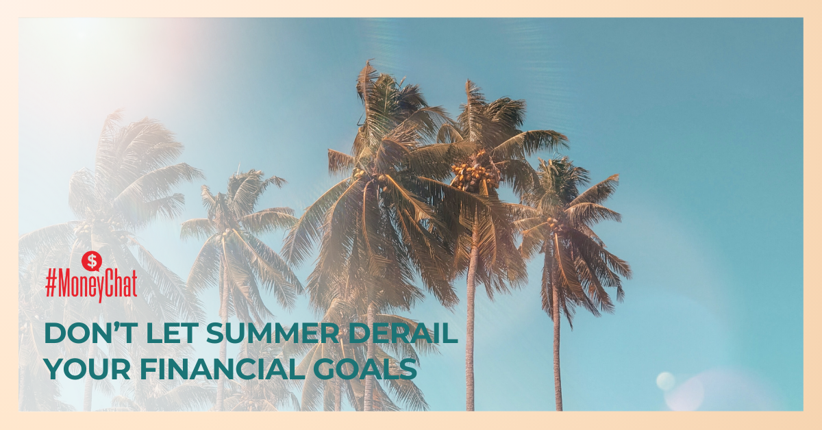 summer financial goals dorethiakelly.com